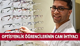 Optisyenlik Öğrencilerinin Optik Cam İhtiyacı