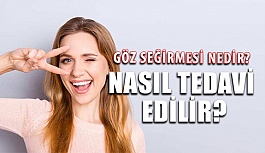 Göz Seğirmesi Nedir? Nasıl Tedavi Edilir?