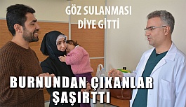 Göz Sulanması Diye Gitti, Burnundan Çıkanlar Şaşırttı