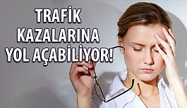 Göz Tansiyonu Trafik kazalarına Yol Açabilir