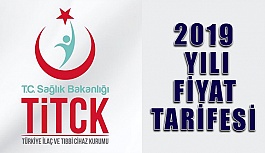 Türkiye İlaç ve Tıbbi Cihaz Kurumu 2019 yılı fiyat tarifesi