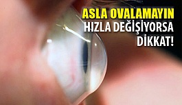 Gözlük numaranız hızla değişiyorsa dikkat!