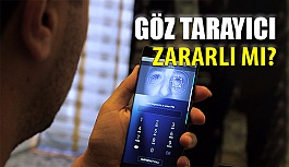 Telefonlarda Göz Tarayıcısı Zararlı Mı?