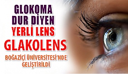 Boğaziçi Üniversitesi'nden Glokoma 'DUR' Diyen LENS