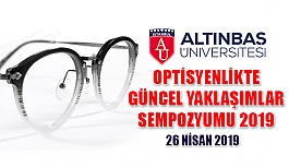 Optisyenlikte Güncel Yaklaşımlar Sempozyumu 2019