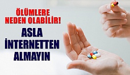 İnternetten İlaç Almayın!