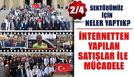 İnternetten Yapılan Satışlar İle Mücadelemiz