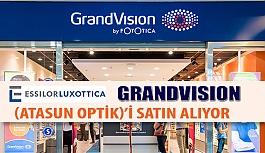 EssilorLuxottica, GrandVision' u (Atasun Optik) Satın Almak İçin Görüşmeleri Başlattı