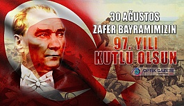 30 Ağustos Zafer Bayramımızın 97. Yılı Kutlu Olsun