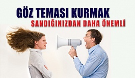 Göz Teması Kurmak Sandığınızdan Daha Önemli