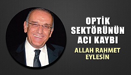 Gözde Optik Ortağı Mustafa Küreli Vefat Etmiştir.