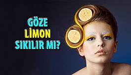 Göze Limon Sıkılır Mı?