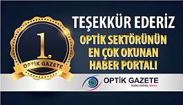 Optik Sektörünün En Çok Okunan Haber Portalı: Optik Gazete