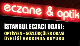 İstanbul Eczacı Odası : "Üyelik Zorunlu Değil"