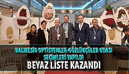 Balıkesir Optisyenler-Gözlükçüler Odası Seçimleri Yapıldı