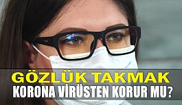 Gözlük Takmak Koronavirüsten Korur mu?