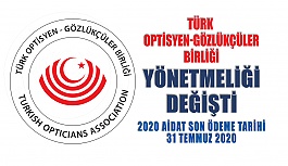 Türk Optisyen ve Gözlükçüler Birliği Yönetmeliği Değişti