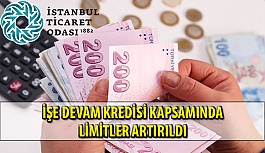 İşe Devam Kredisi Kapsamında Limitler Artırıldı