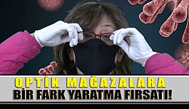 Opak Lens’ten Optik Mağazalara  Bir Fark Yaratma Fırsatı Daha!