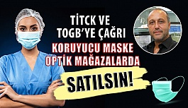 Koruyucu Maske Optik Mağazalarda Satılsın