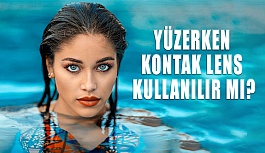 Yüzerken Kontak Lens Kullanılır mı?