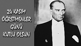 Tüm Öğretmenlerimizin Öğretmenler Günü Kutlu Olsun