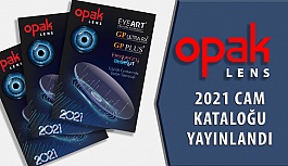 Opak Lens 2021 Optik Cam Kataloğu Yayınlandı