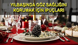 Yılbaşında Göz Sağlığını Korumak İçin İpuçları