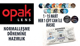 Opak Lens'ten Normalleşme Dönemine Hazırlık