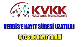 KVKK VERBİS'e Kayıt Süresinin Uzatıldığını Açıkladı