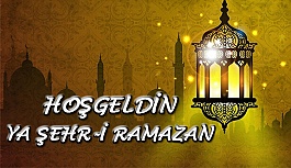 Hoşgeldin Ya Şehr-i Ramazan