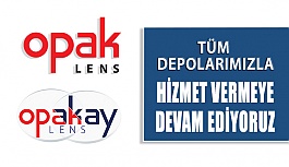 Opak Lens ve Opakay Tam Kapanma Döneminde Hizmet Vermeye Devam Ediyor