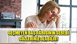 Geçmeyen Baş Ağrısının Sebebi Gözleriniz Olabilir