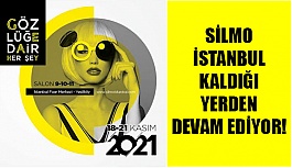 Silmo İstanbul Kaldığı Yerden Devam Ediyor!