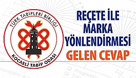 Reçete İle Marka Yönlendirmesi İçin Gelen Cevap