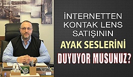 İnternetten Kontak Lens Satışının Ayak Seslerini Duyuyor musunuz?