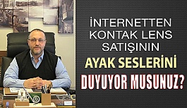 İnternetten Kontak Lens Satışının Ayak Seslerini Duyuyor musunuz?