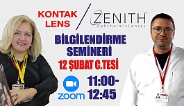 Kontak Lens ve Zenith Oftalmik Cam Bilgilendirme Semineri