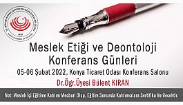 Konya Optisyen Gözlükçüler Odası Meslek Etiği ve Deontoloji Konferans Günleri