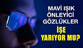 Mavi Işık Önleyici Gözlükler İşe Yarıyor mu?