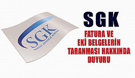 Sgk Optik Fatura Ve Eki Belgelerin Taranması Hakkında Duyuru Yayınladı