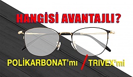 Trivex Gözlük Camları İle Polikarbonat Camları Kıyaslar mısınız?