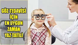 Çocukların Göz Tedavileri için En Uygun Zaman Yaz Tatili
