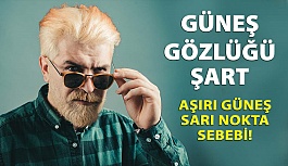 Güneş Gözlüğü Kullanmak Şart