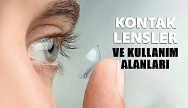 Kontak Lensler ve Kullanım Alanları