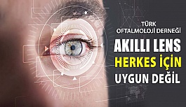 Türk Oftalmoloji Derneği, Akıllı Lenslerle İlgili Açıklama Yaptı