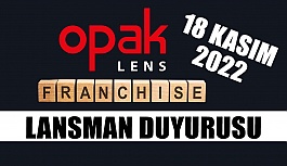 Opak Lens Franchising- Lansman Duyurusu