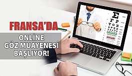 Fransa'da Online Göz Muayenesi Devri Başlıyor!