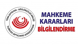 Türk Optisyen Gözlükçüler Birliği Bilgilendirme