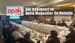 Opak Lens Kıbrıs Göz Hekimleri ve Optik Mağazalar İle Buluştu
